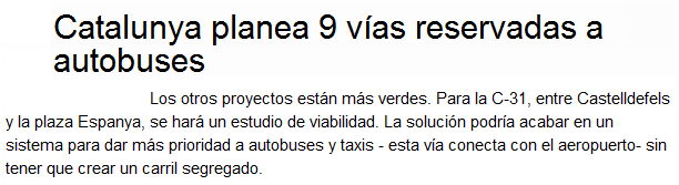 Not&iacute;cia publicada el 23 de mar&ccedil; de 2008 al diari LA VANGUARDIA sobre els plans del Departament de Pol&iacute;tica Territorial de fer un carril bus a l'autovia de Castelldelfes (C-31) entre Castelldefels i Barcelona
